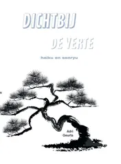 Omslag van Dichtbij de verte