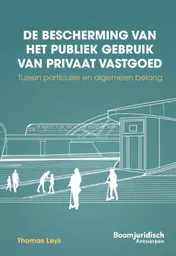 Omslag van De bescherming van het publiek gebruik van privaat vastgoed