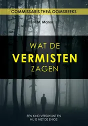 Omslag van Wat de vermisten zagen