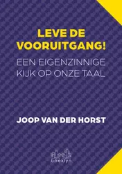 Omslag van Leve de vooruitgang!