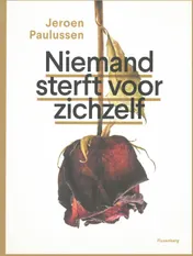 Omslag van Niemand sterft voor zichzelf