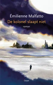 Omslag van De kolonel slaapt niet