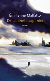 Omslag van De kolonel slaapt niet