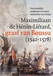 Omslag van De graaf van Boussu (1542-1578)