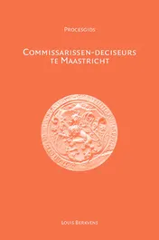 Omslag van Commissarissen-deciseurs te Maastricht