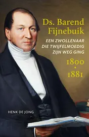Omslag van Ds. Barend Fijnebuik (1800-1881)