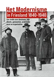 Omslag van Het Modernisme in Friesland 1840-1940