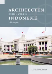Omslag van Architecten en hun werk in Indonesië 1860-1960