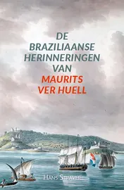 Omslag van De Braziliaanse herinneringen van Maurits Ver Huell