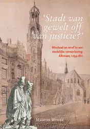Omslag van ‘Stadt van gewelt off van justicie?’
