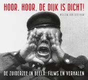 Omslag van Hoor, hoor, de dijk is dicht