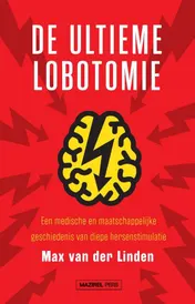 Omslag van De ultieme lobotomie