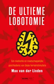 Omslag van De ultieme lobotomie
