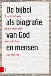 Omslag van De Bijbel als biografie van God en mensen