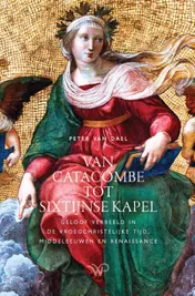 Omslag van Van catacombe tot Sixtijnse Kapel