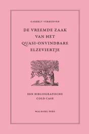 Omslag van De vreemde zaak van het quasi-onvindbare Elzeviertje