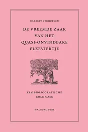 Omslag van De vreemde zaak van het quasi-onvindbare Elzeviertje