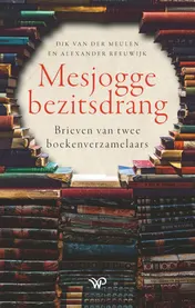 Omslag van Mesjogge bezitsdrang