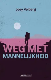 Omslag van Weg met mannelijkheid