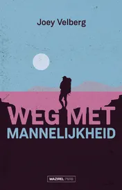 Omslag van Weg met mannelijkheid