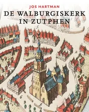 Omslag van De Walburgiskerk in Zutphen