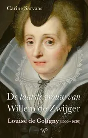 Omslag van De laatste vrouw van Willem de Zwijger