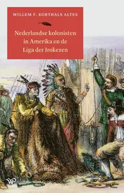 Omslag van Nederlandse kolonisten in Amerika en de Liga der Irokezen