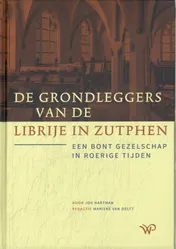Omslag van De grondleggers van de Librije in Zutphen