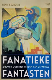 Omslag van Fanatieke fantasten