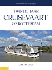 Omslag van Twintig jaar cruisevaart op Rotterdam