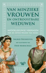 Omslag van Van minzieke vrouwen en ontroostbare weduwen
