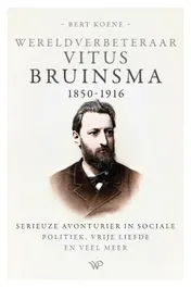 Omslag van Wereldverbeteraar Vitus Bruinsma, 1850-1916