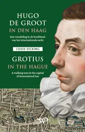 Omslag van Hugo de Groot in Den Haag/Grotius in The Hague