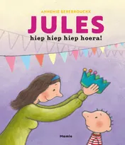 Omslag van Jules, hiep hiep hiep hoera!