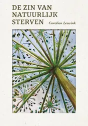 Omslag van De zin van natuurlijk sterven