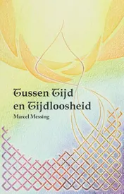 Omslag van Tussen tijd en tijdloosheid