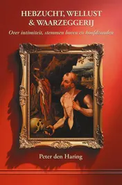 Omslag van HEBZUCHT, WELLUST & WAARZEGGERIJ of de Kunst van Heling