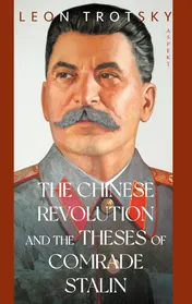Omslag van The Chinese Revolution and the Theses of Comrade Stalin