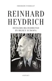 Omslag van Reinhard Heydrich, Hitlers bloedhond in bezet Europa