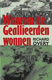 Omslag van Waarom de geallieerden wonnen