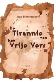 Omslag van De tirannie van het vrije vers