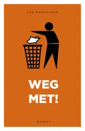 Omslag van Weg met...!