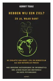 Omslag van Hebben wij een ziel? Zo ja, waar dan?