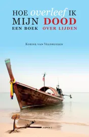 Omslag van Hoe overleef ik mijn dood?