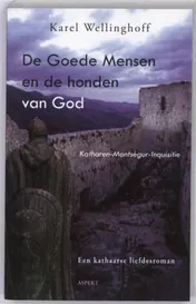 Omslag van De Goede Mensen en de honden van God