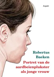Omslag van Portret van de aardbeienplukster als jonge vrouw