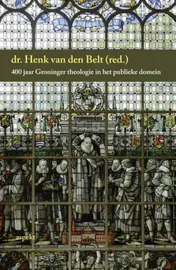 Omslag van 400 jaar Groninger theologie in het publieke domein
