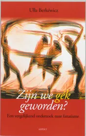 Omslag van Zijn we gek geworden?