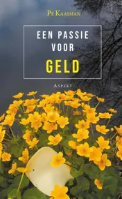 Omslag van Een passie voor geld