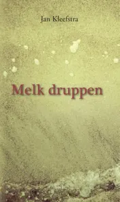 Omslag van Melk druppen